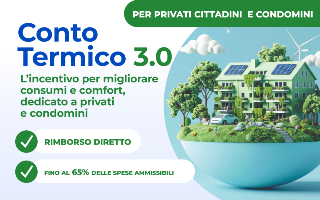 Conto Termico 3.0: le opportunità per privati cittadini e condomini